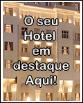 O seu Hotel em destaque Aqui!